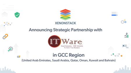 Image for XenonStack Announces Strategic Partnership With ITWARE LLC, Dubai For Cloud Native Foundation And Enterprises Technology