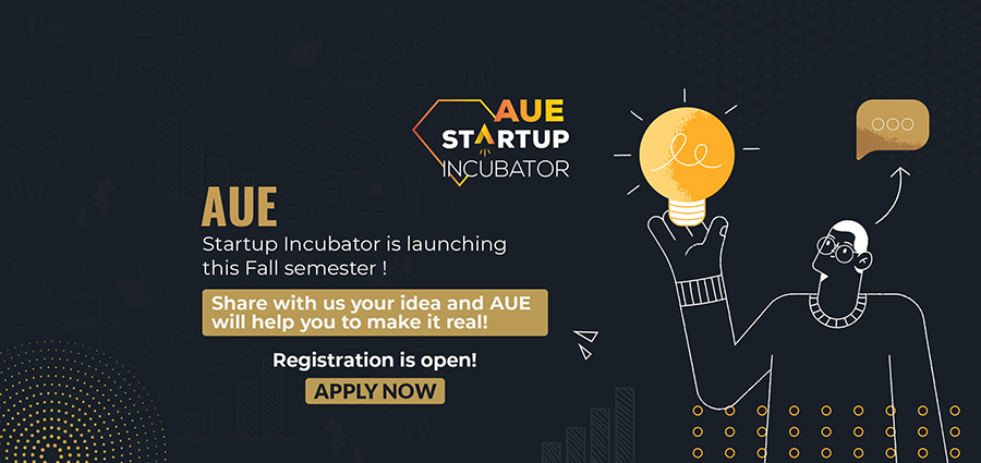 Image for AUE Launches Startup Incubator Program To Help Students Turn Ambitious Ideas To Successful Projects